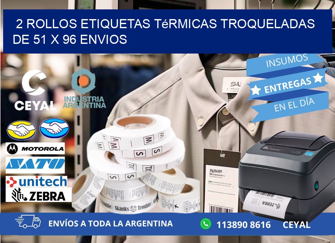 2 Rollos Etiquetas Térmicas Troqueladas De 51 x 96 ENVIOS