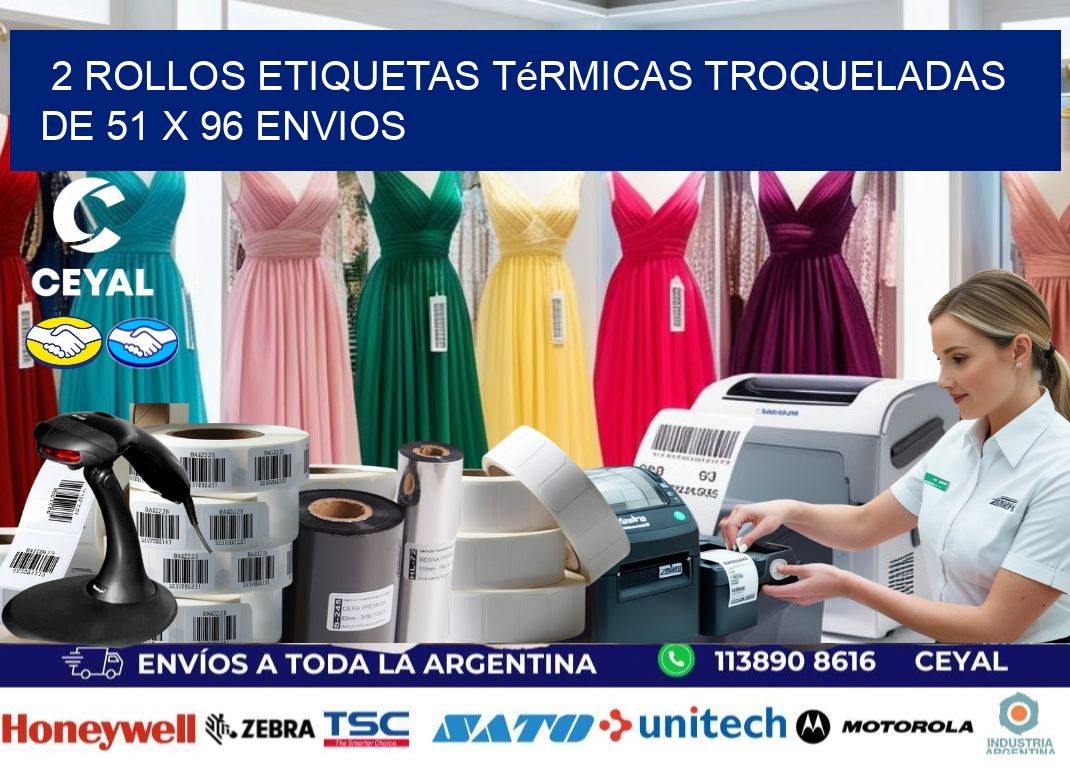 2 Rollos Etiquetas Térmicas Troqueladas De 51 x 96 ENVIOS