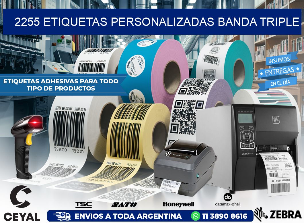 2255 Etiquetas personalizadas banda triple
