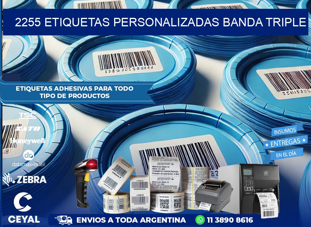 2255 Etiquetas personalizadas banda triple