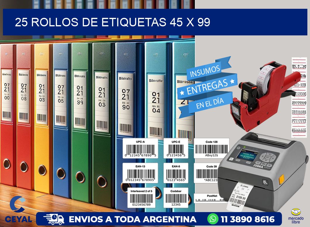 25 ROLLOS DE ETIQUETAS 45 x 99