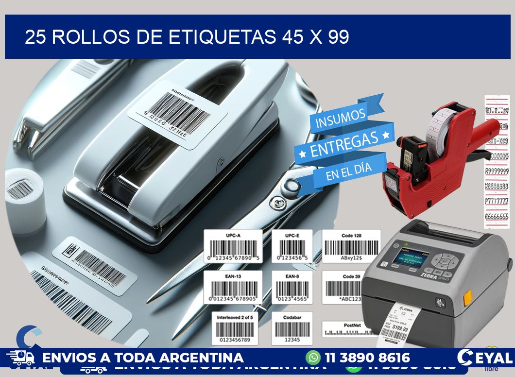 25 ROLLOS DE ETIQUETAS 45 x 99