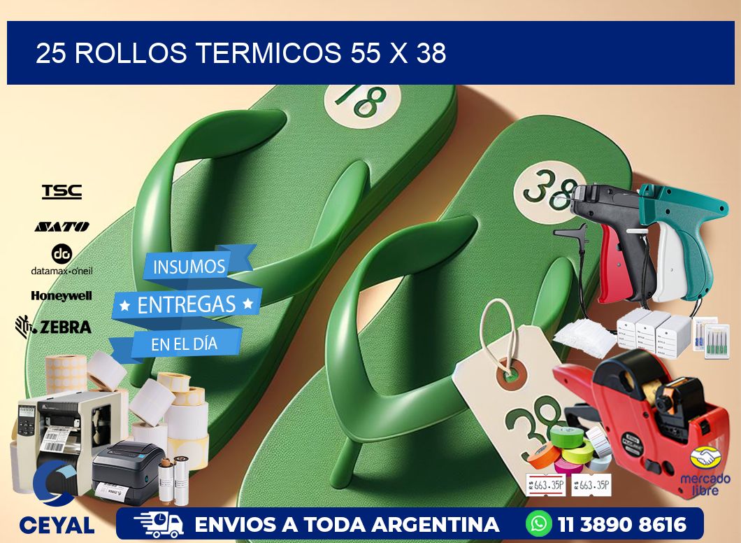 25 ROLLOS TERMICOS 55 x 38