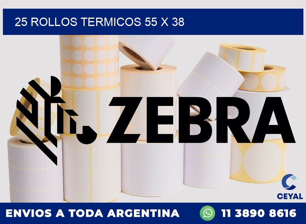 25 ROLLOS TERMICOS 55 x 38
