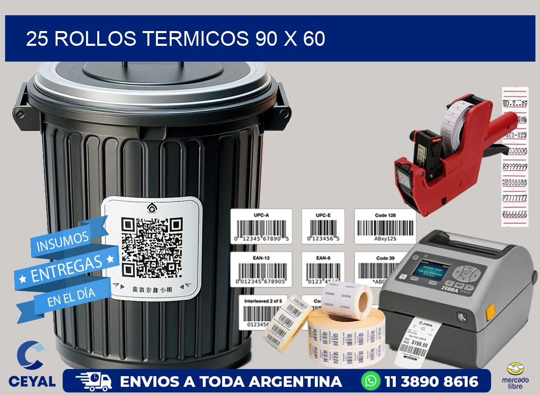 25 ROLLOS TERMICOS 90 x 60
