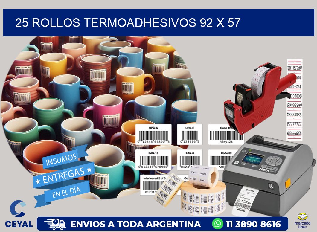 25 ROLLOS TERMOADHESIVOS 92 x 57