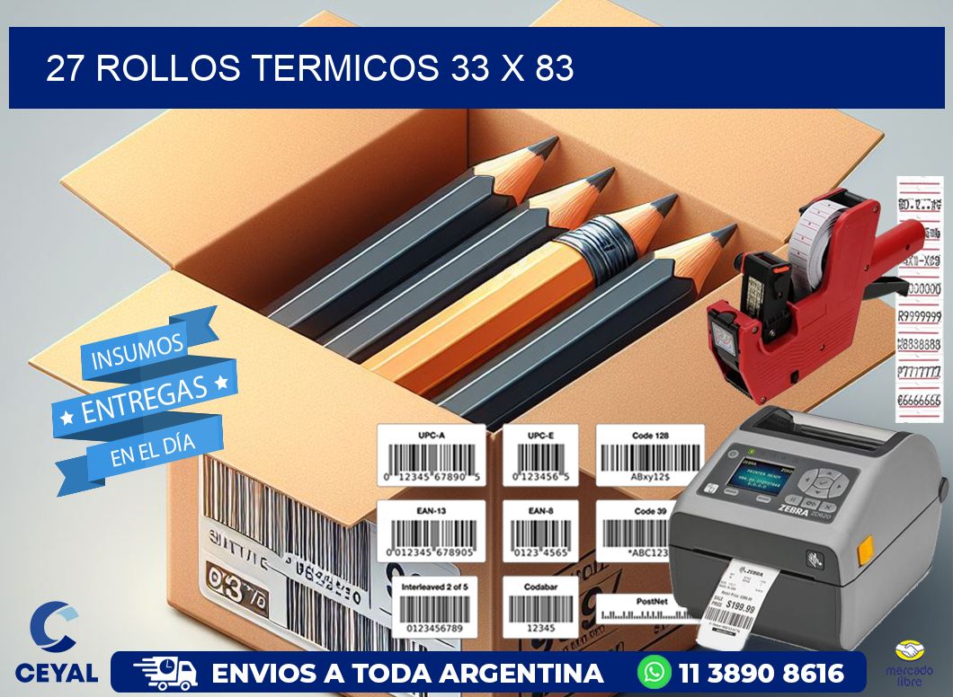 27 ROLLOS TERMICOS 33 x 83