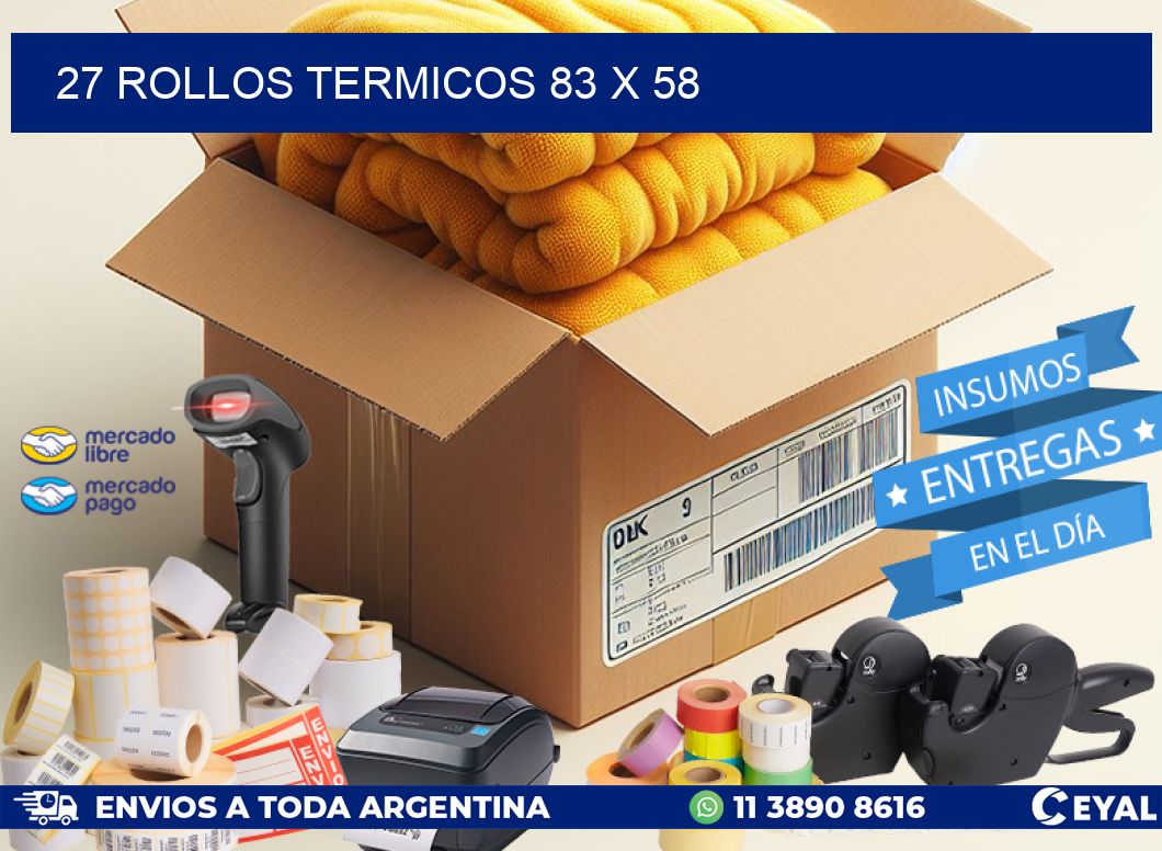 27 ROLLOS TERMICOS 83 x 58