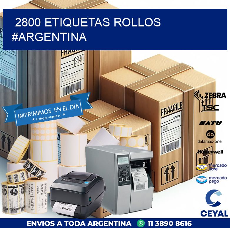 2800 etiquetas rollos #ARGENTINA