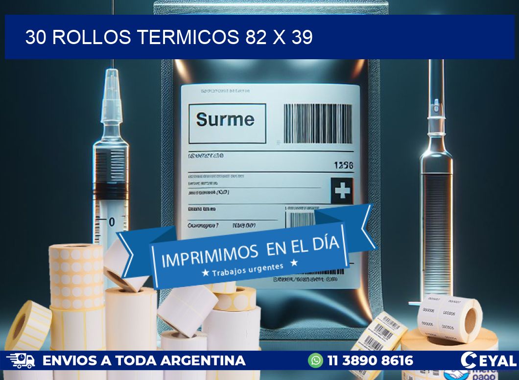 30 ROLLOS TERMICOS 82 x 39