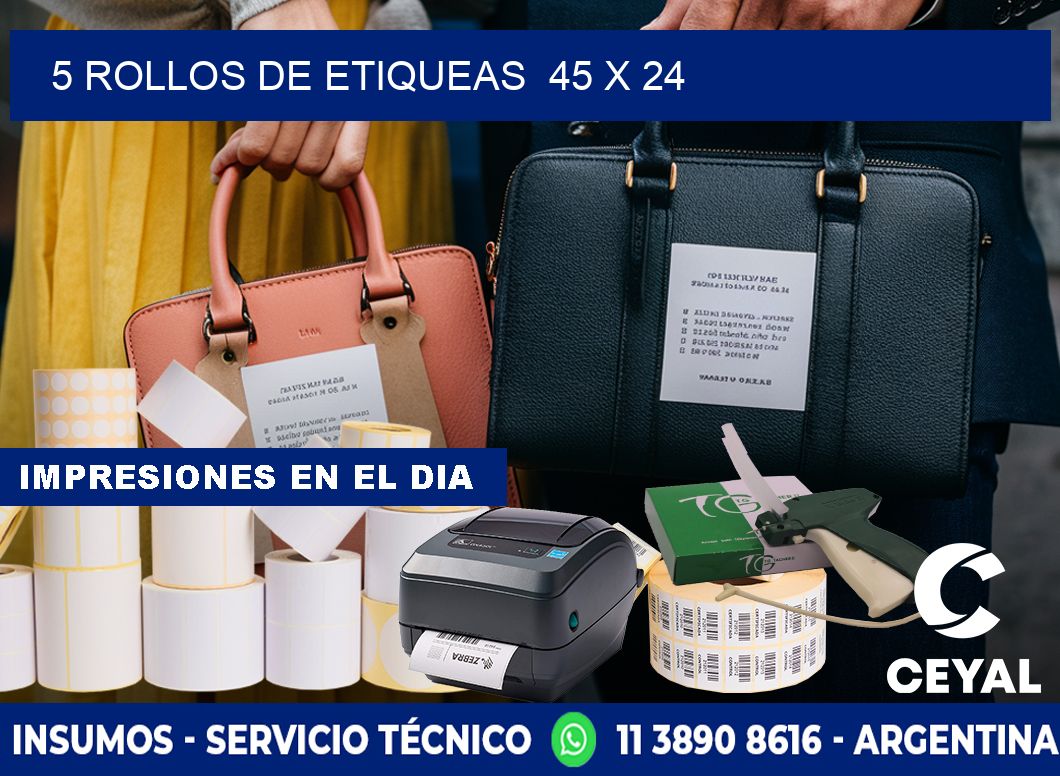 5 ROLLOS DE ETIQUEAS  45 x 24