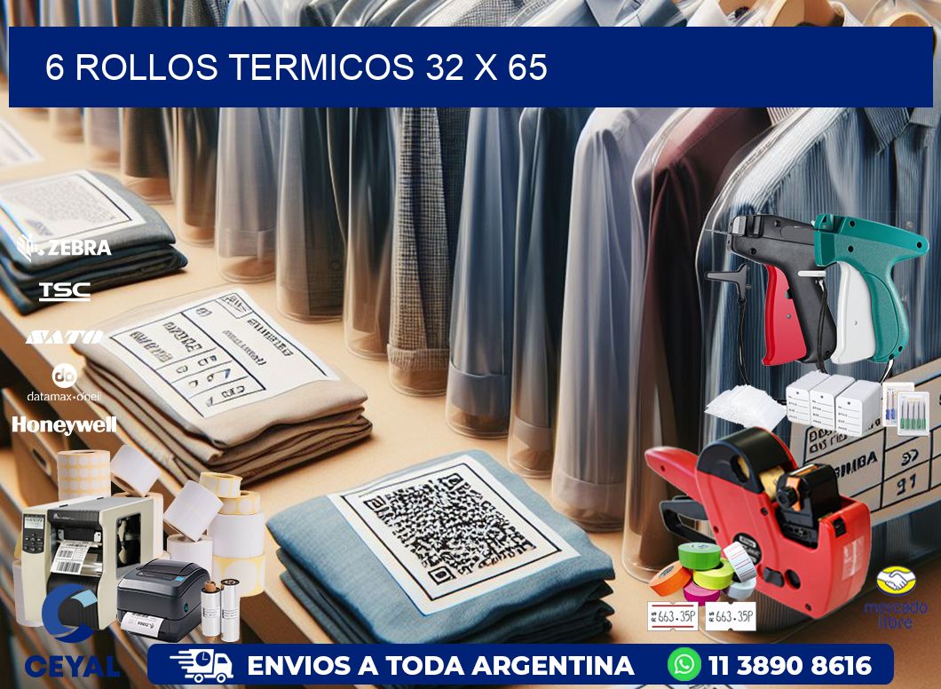 6 ROLLOS TERMICOS 32 x 65