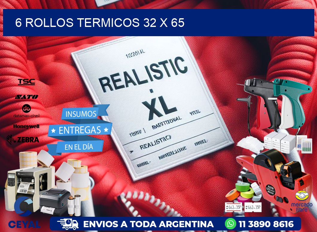 6 ROLLOS TERMICOS 32 x 65