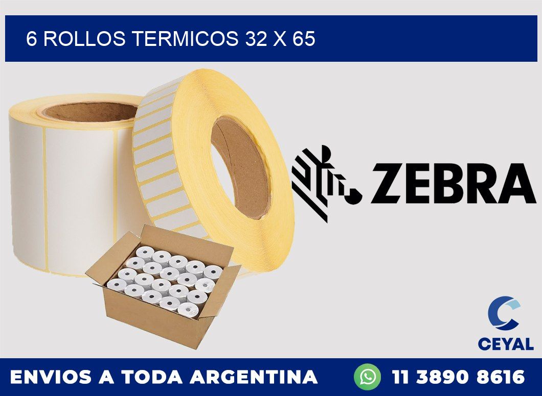 6 ROLLOS TERMICOS 32 x 65