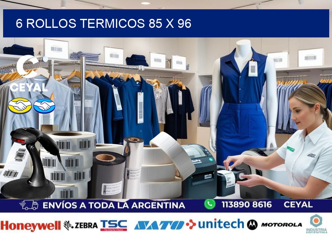 6 ROLLOS TERMICOS 85 x 96