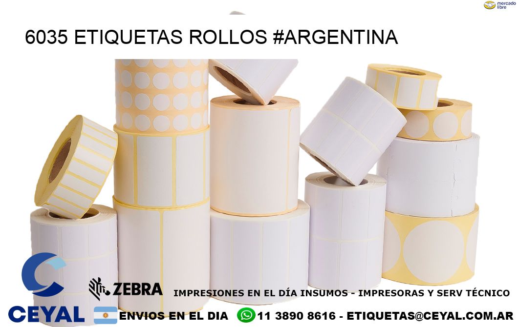 6035 etiquetas rollos #ARGENTINA