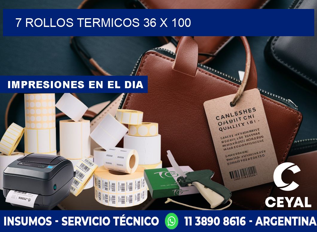 7 ROLLOS TERMICOS 36 x 100