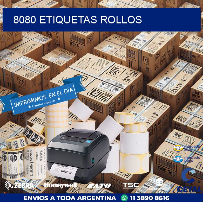 8080 etiquetas rollos
