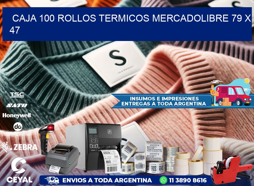 CAJA 100 ROLLOS TERMICOS MERCADOLIBRE 79 x 47