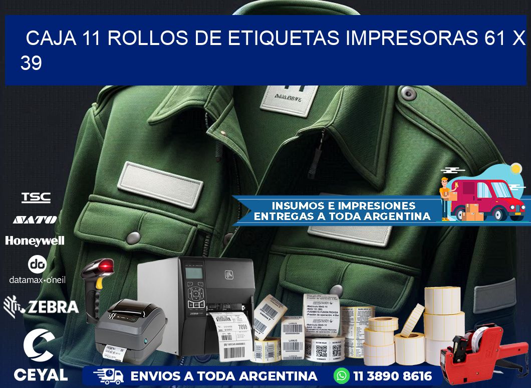 CAJA 11 ROLLOS DE ETIQUETAS IMPRESORAS 61 x 39