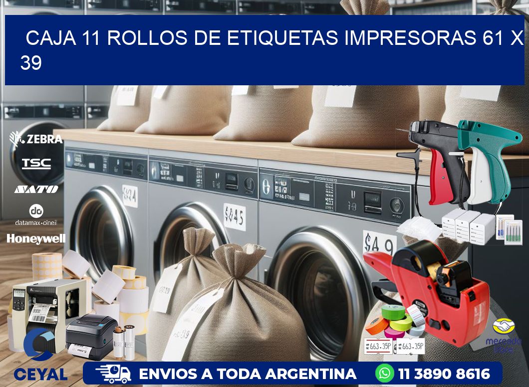 CAJA 11 ROLLOS DE ETIQUETAS IMPRESORAS 61 x 39