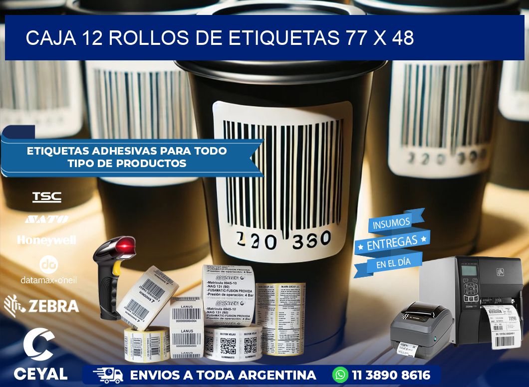 CAJA 12 ROLLOS DE ETIQUETAS 77 x 48