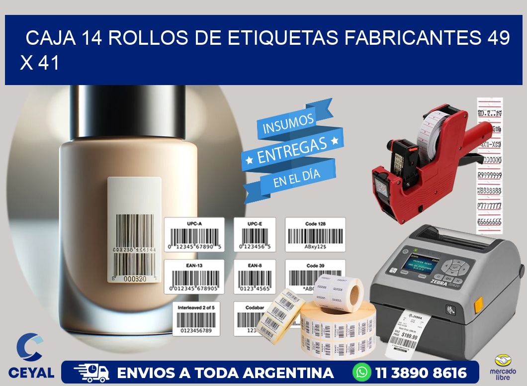 CAJA 14 ROLLOS DE ETIQUETAS FABRICANTES 49 x 41