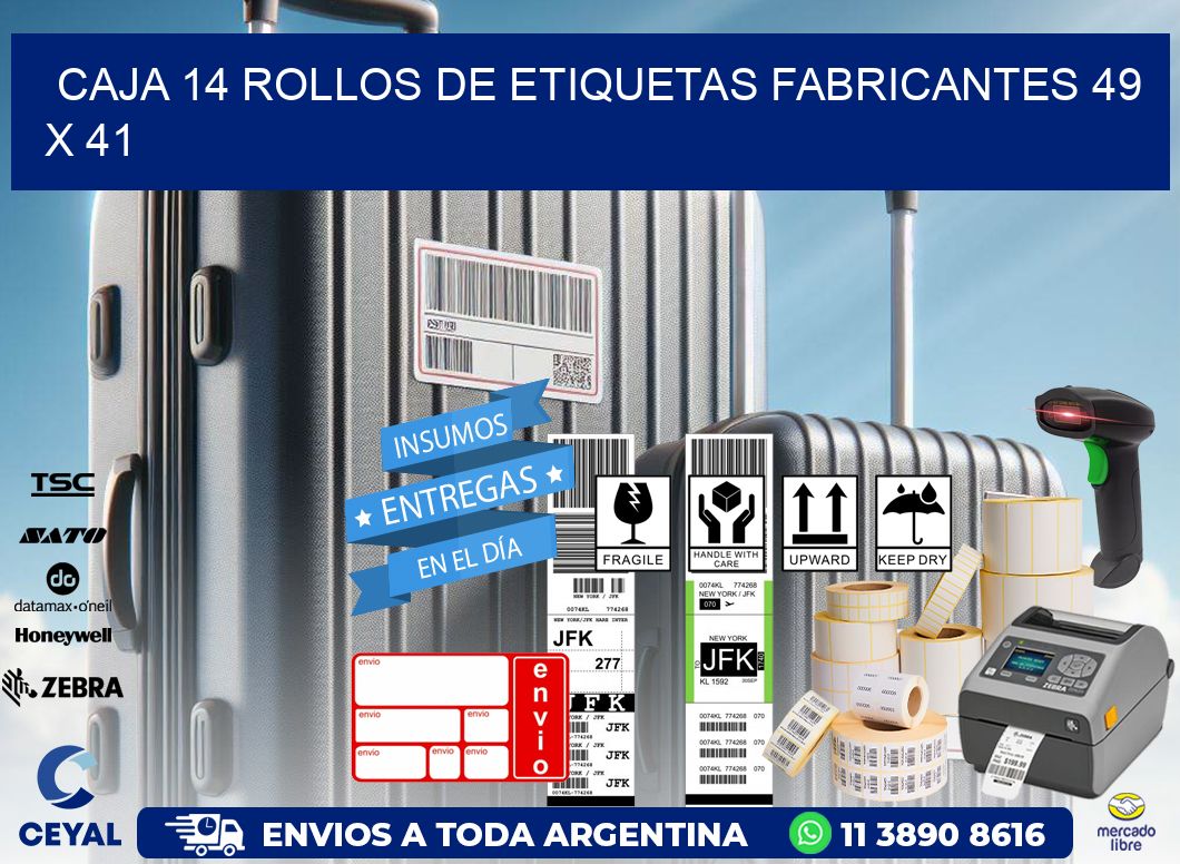 CAJA 14 ROLLOS DE ETIQUETAS FABRICANTES 49 x 41