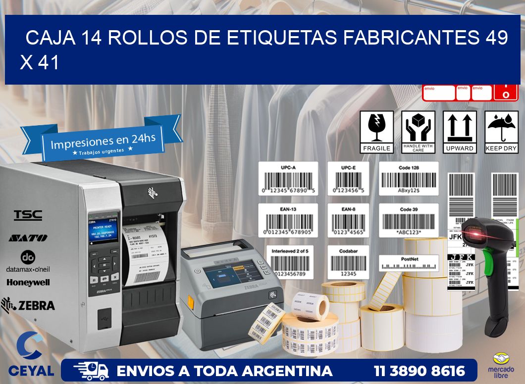 CAJA 14 ROLLOS DE ETIQUETAS FABRICANTES 49 x 41