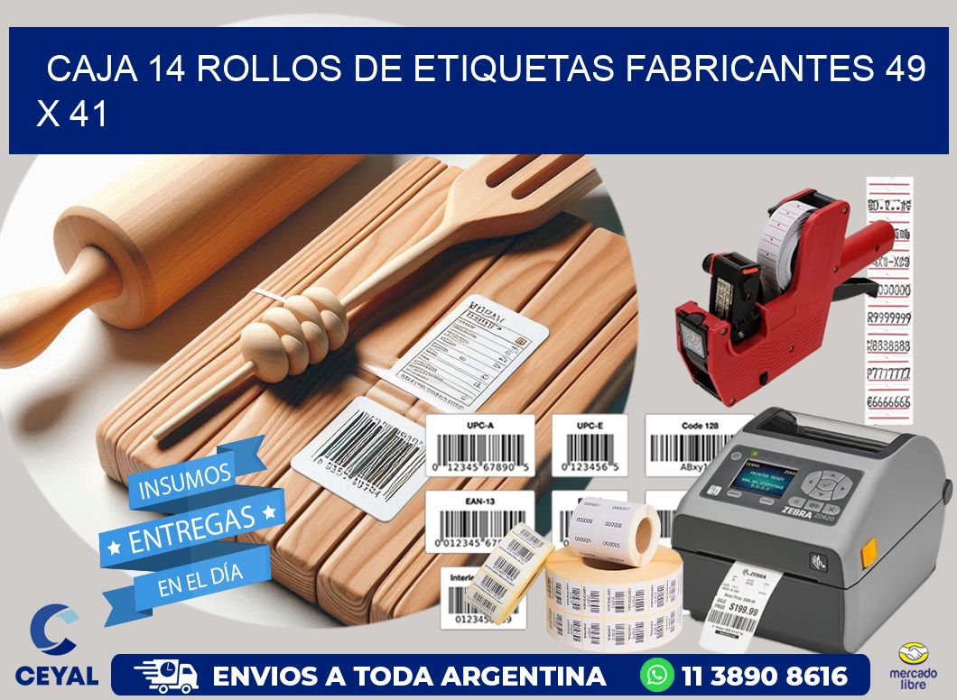 CAJA 14 ROLLOS DE ETIQUETAS FABRICANTES 49 x 41