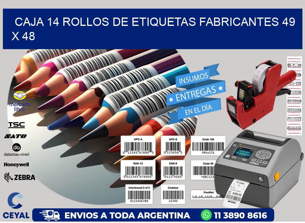 CAJA 14 ROLLOS DE ETIQUETAS FABRICANTES 49 x 48