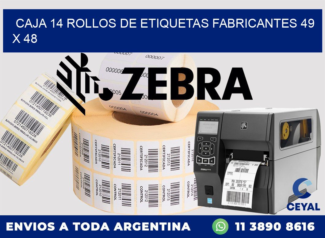 CAJA 14 ROLLOS DE ETIQUETAS FABRICANTES 49 x 48