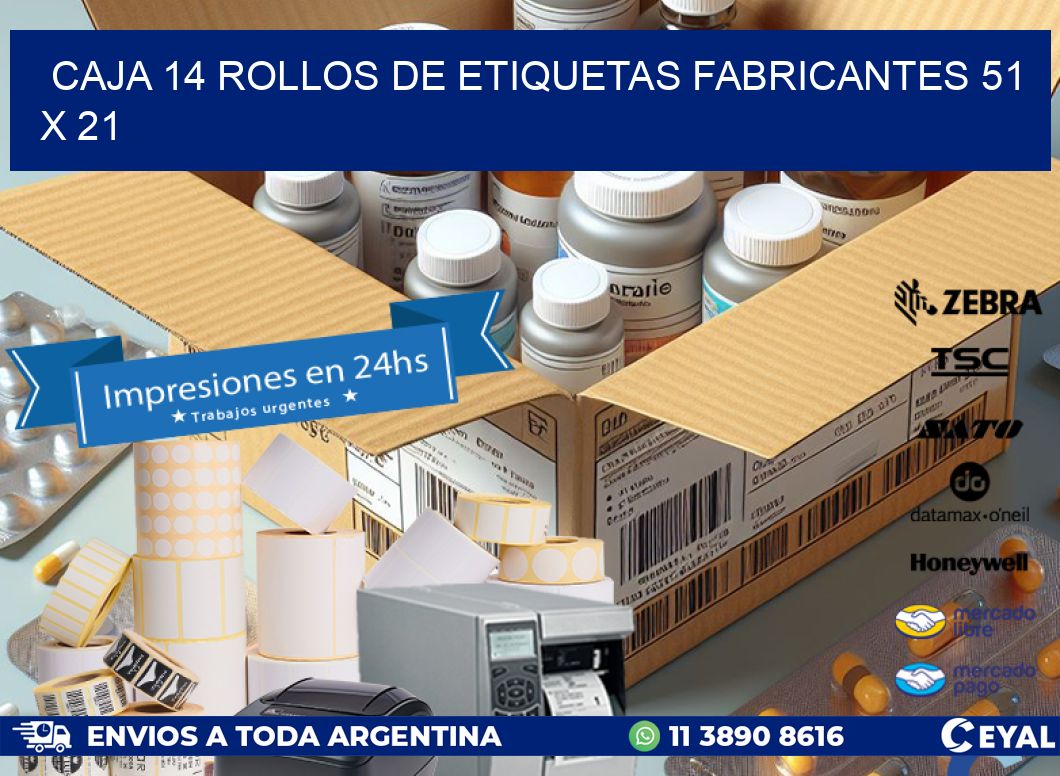 CAJA 14 ROLLOS DE ETIQUETAS FABRICANTES 51 x 21