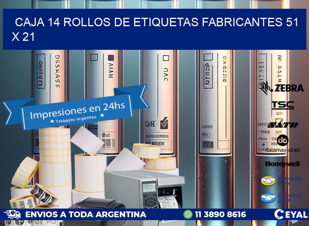 CAJA 14 ROLLOS DE ETIQUETAS FABRICANTES 51 x 21