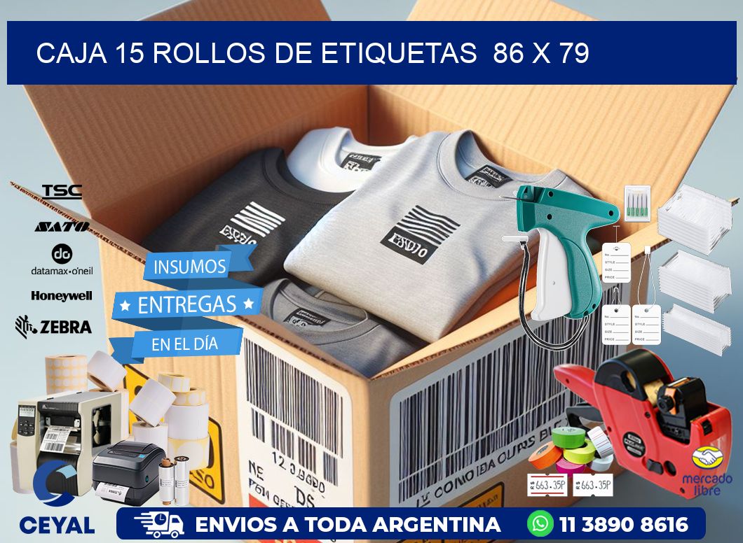 CAJA 15 ROLLOS DE ETIQUETAS  86 x 79