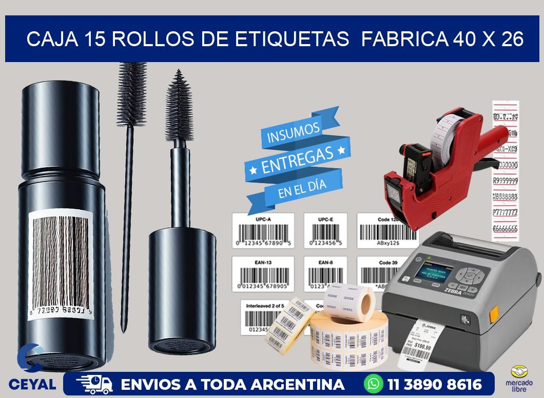 CAJA 15 ROLLOS DE ETIQUETAS  FABRICA 40 x 26