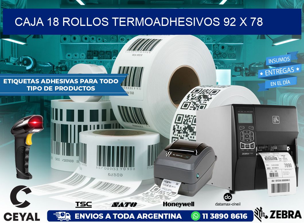 CAJA 18 ROLLOS TERMOADHESIVOS 92 x 78