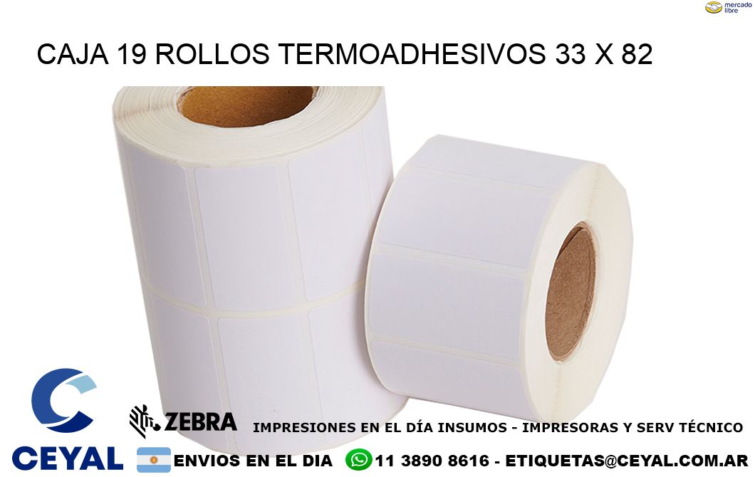 CAJA 19 ROLLOS TERMOADHESIVOS 33 x 82