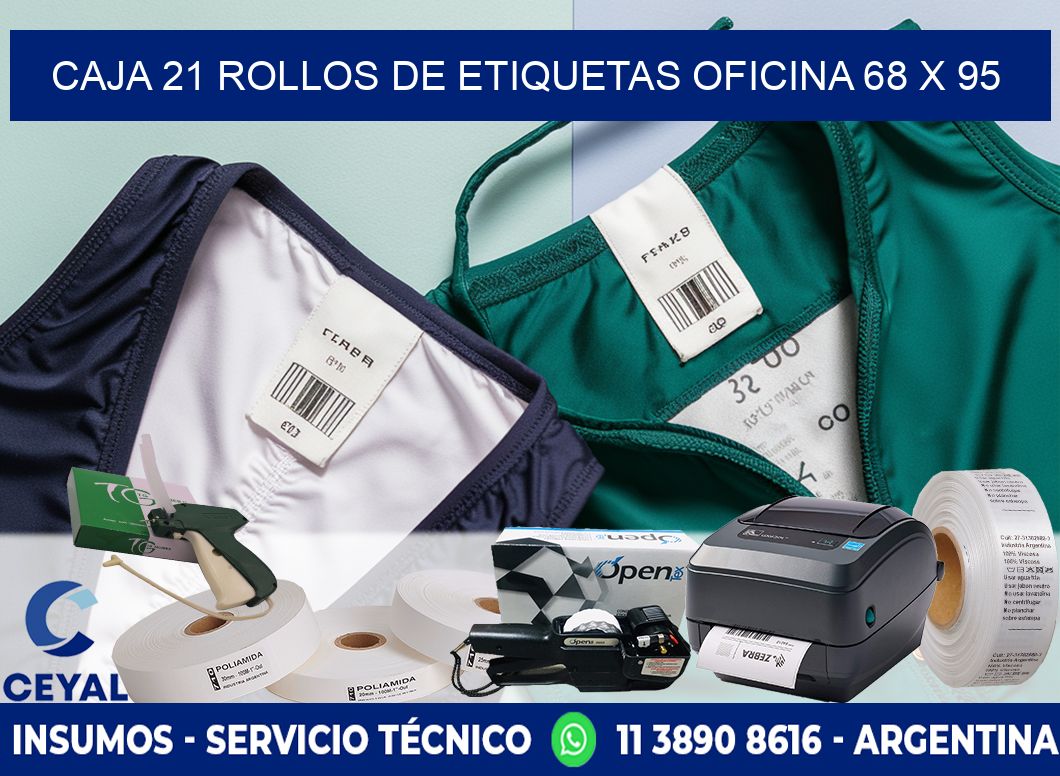 CAJA 21 ROLLOS DE ETIQUETAS OFICINA 68 x 95