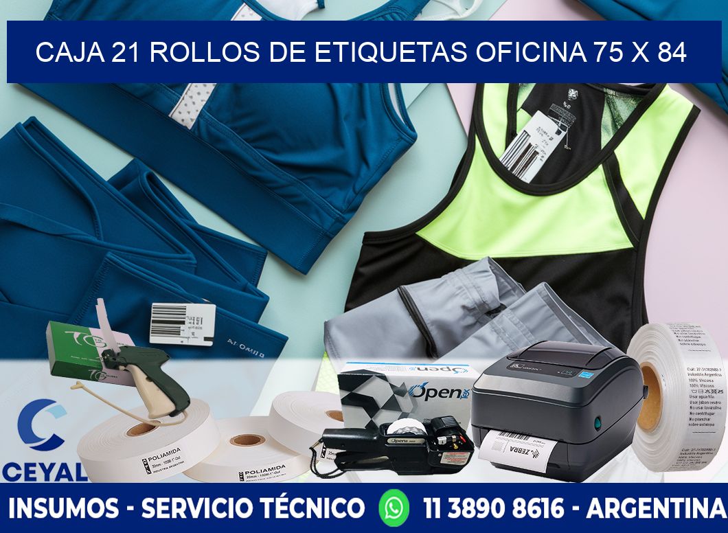 CAJA 21 ROLLOS DE ETIQUETAS OFICINA 75 x 84