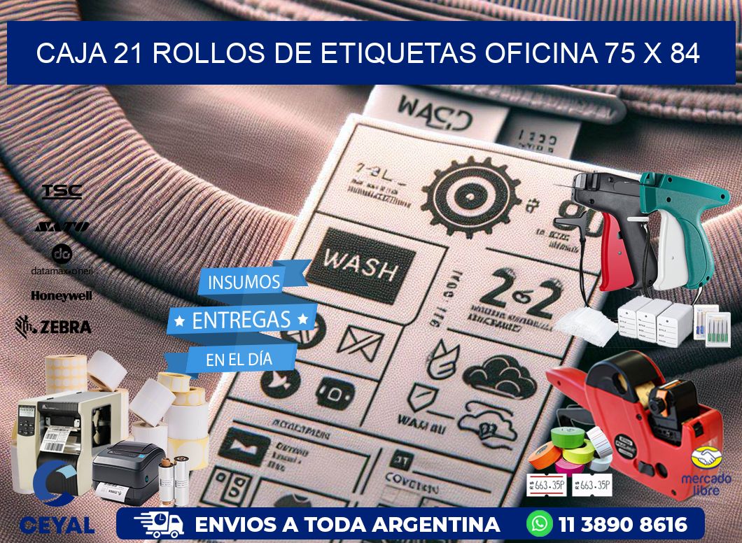 CAJA 21 ROLLOS DE ETIQUETAS OFICINA 75 x 84