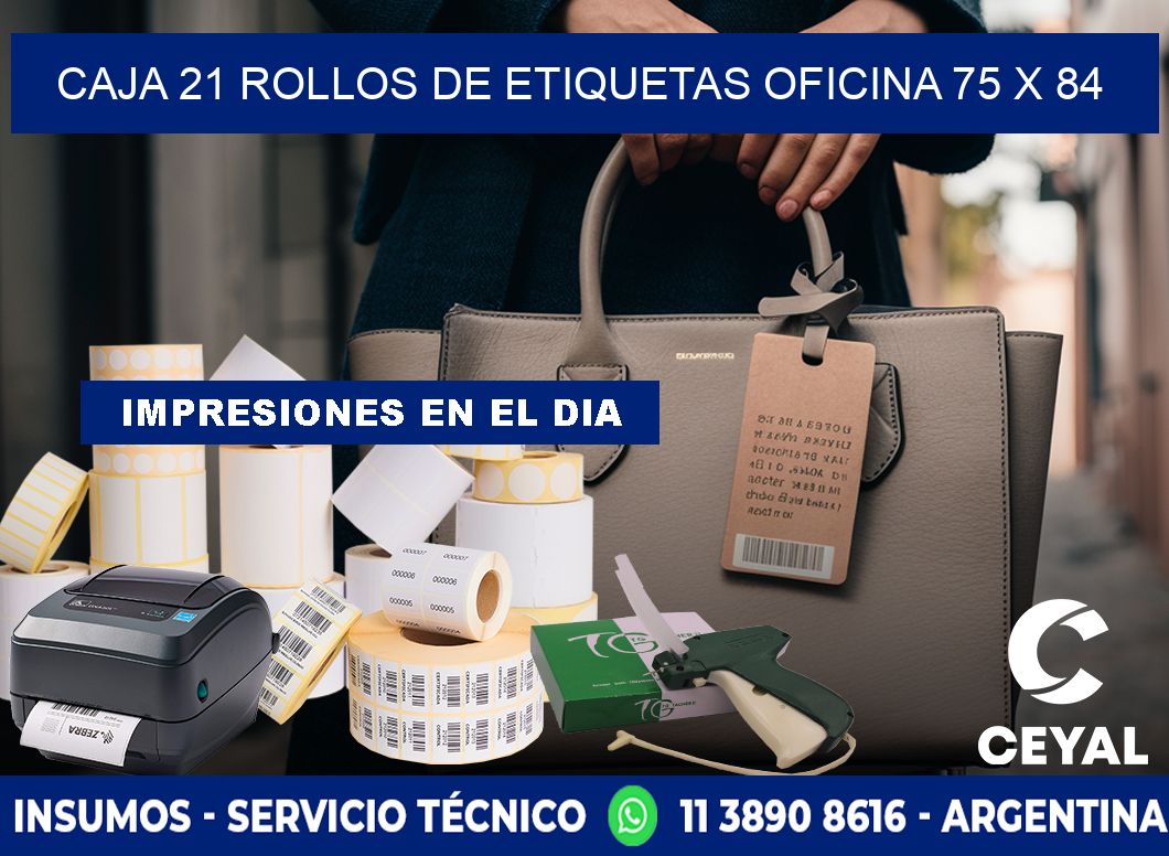 CAJA 21 ROLLOS DE ETIQUETAS OFICINA 75 x 84