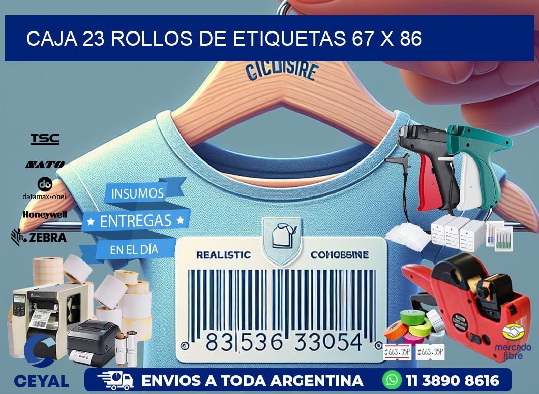 CAJA 23 ROLLOS DE ETIQUETAS 67 x 86