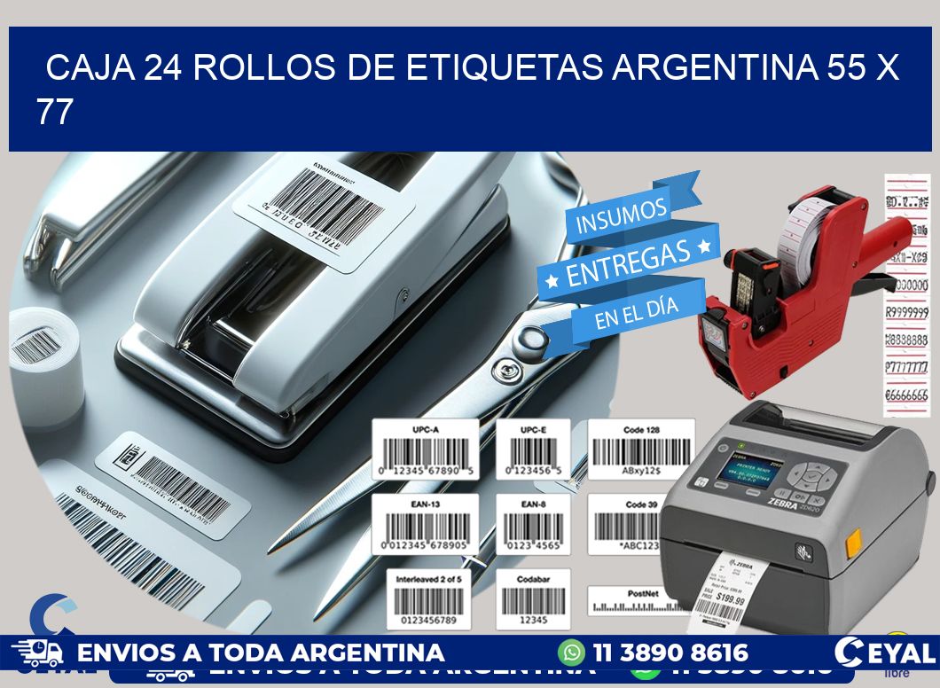 CAJA 24 ROLLOS DE ETIQUETAS ARGENTINA 55 x 77