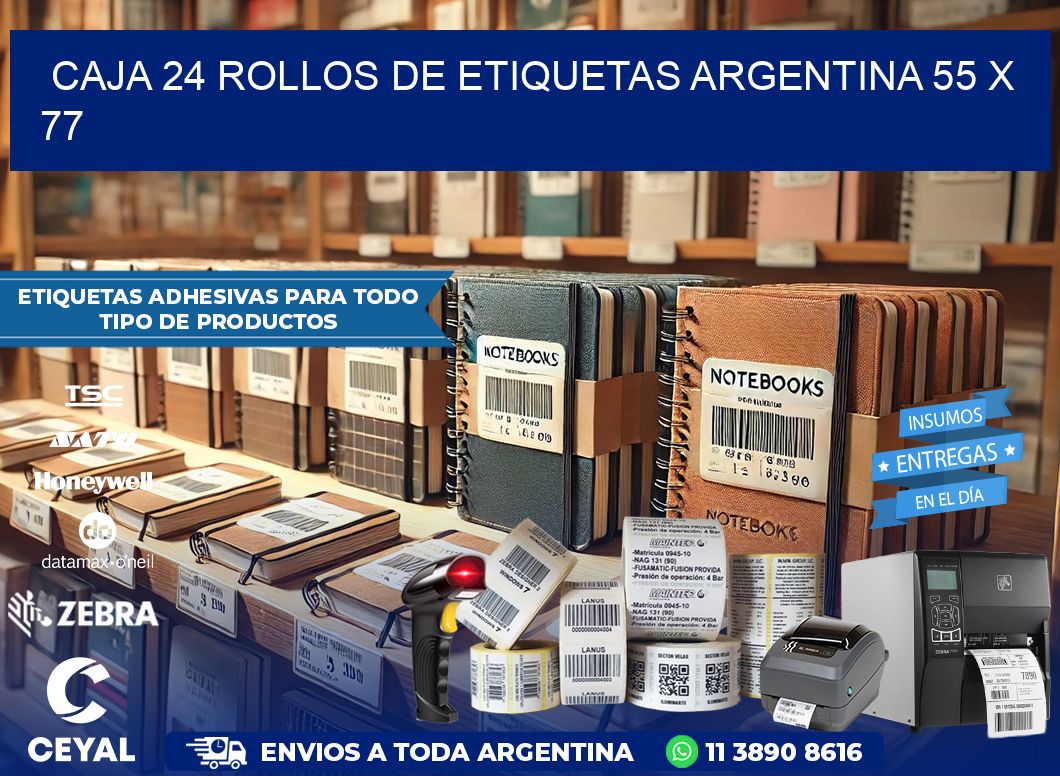 CAJA 24 ROLLOS DE ETIQUETAS ARGENTINA 55 x 77