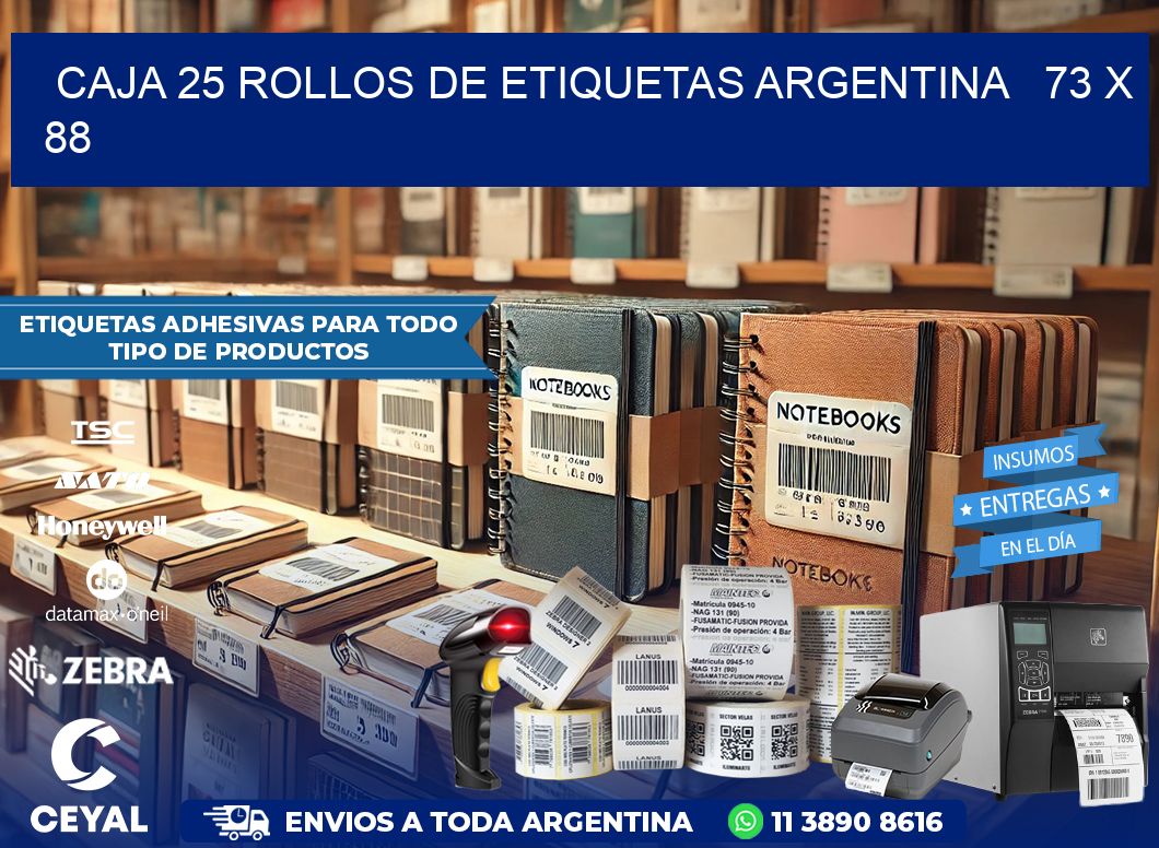 CAJA 25 ROLLOS DE ETIQUETAS ARGENTINA   73 x 88