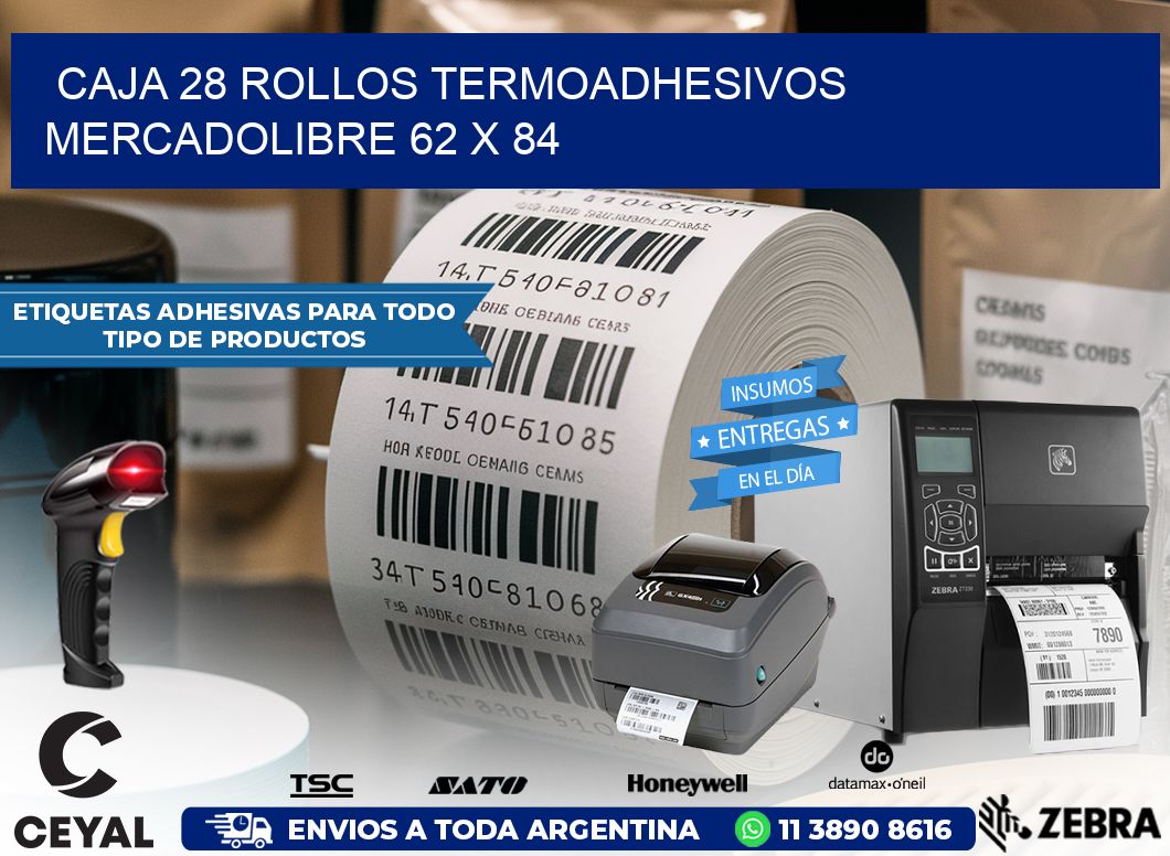 CAJA 28 ROLLOS TERMOADHESIVOS MERCADOLIBRE 62 x 84