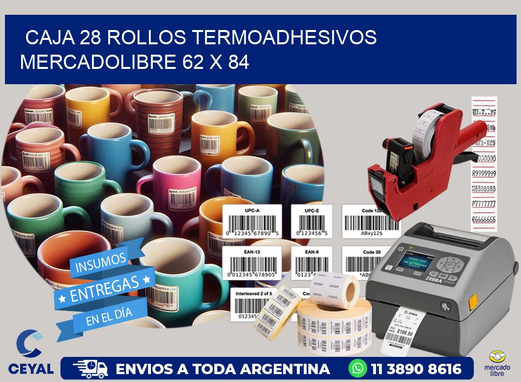 CAJA 28 ROLLOS TERMOADHESIVOS MERCADOLIBRE 62 x 84
