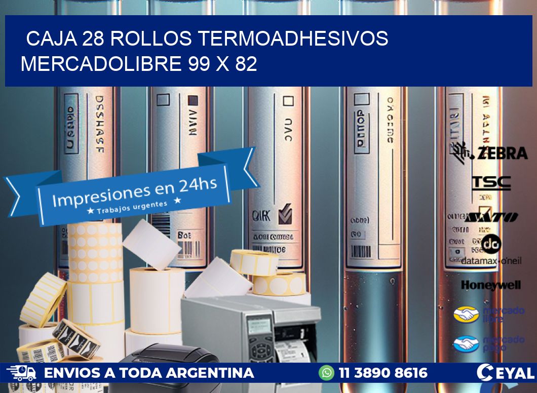 CAJA 28 ROLLOS TERMOADHESIVOS MERCADOLIBRE 99 x 82