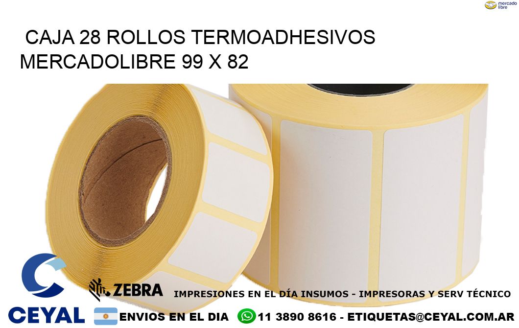CAJA 28 ROLLOS TERMOADHESIVOS MERCADOLIBRE 99 x 82